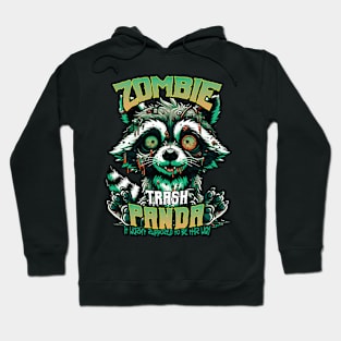 Zombie Trash Panda -Zombified Raccoon Hoodie